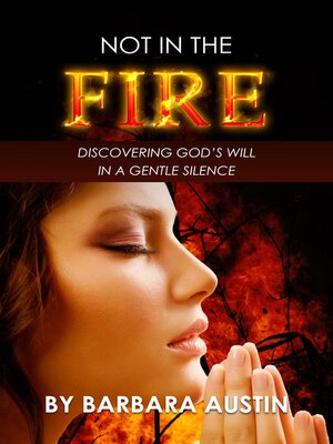 cover image of Not in the Fire